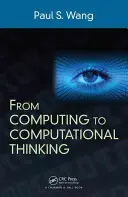 Od výpočtovej techniky k informatickému mysleniu - From Computing to Computational Thinking