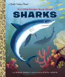 Moja malá zlatá kniha o žralokoch - My Little Golden Book about Sharks