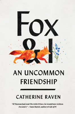 Líška a ja: Líška - nevšedné priateľstvo - Fox and I: An Uncommon Friendship