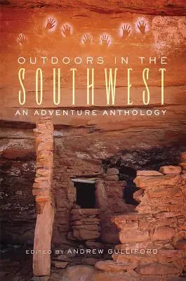 Vonku na juhozápade: Dobrodružná antológia - Outdoors in the Southwest: An Adventure Anthology