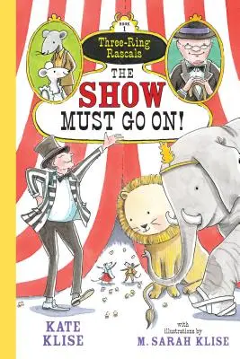 Predstavenie musí pokračovať! - The Show Must Go On!