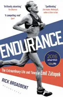 Vytrvalosť - Mimoriadny život a doba Emila Zátopka - Endurance - The Extraordinary Life and Times of Emil Zatopek