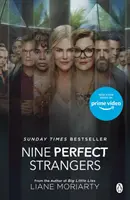 Deväť dokonalých cudzincov - bestseller č. 1 je teraz hlavným seriálom Amazon Prime - Nine Perfect Strangers - The No 1 bestseller now a major Amazon Prime series