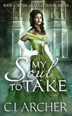 Moja duša, ktorú si mám vziať: 3. kniha trilógie Freak House - My Soul To Take: Book 3 of the 3rd Freak House Trilogy