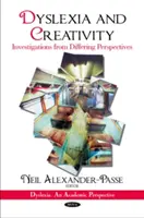 Dyslexia a kreativita - skúmanie z rôznych perspektív - Dyslexia & Creativity - Investigations from Differing Perspectives