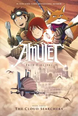 Hľadači mrakov (Amulet #3), 3 - The Cloud Searchers (Amulet #3), 3