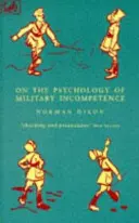 O psychológii vojenskej neschopnosti - On The Psychology Of Military Incompetence