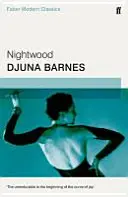 Nočný les - Faber Modern Classics - Nightwood - Faber Modern Classics