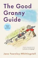Sprievodca dobrej babičky - Good Granny Guide