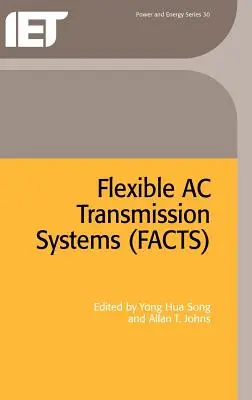 Pružné prenosové systémy striedavého prúdu (fakty) - Flexible AC Transmission Systems (Facts)