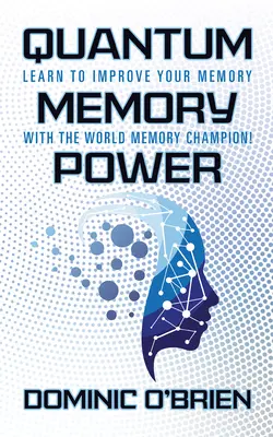 Kvantová sila pamäti: Naučte sa zlepšiť svoju pamäť so svetovým šampiónom v pamätaní! - Quantum Memory Power: Learn to Improve Your Memory with the World Memory Champion!