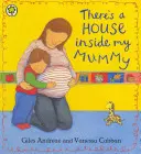 V mojej mame je domček Stolová kniha - There's A House Inside My Mummy Board Book