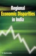 Regionálne hospodárske rozdiely v Indii - Regional Economic Disparities in India