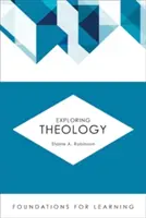 Skúmanie teológie - Exploring Theology