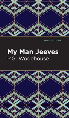 Môj muž Jeeves - My Man Jeeves