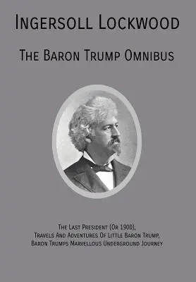 Baron Trump Omnibus - The Baron Trump Omnibus