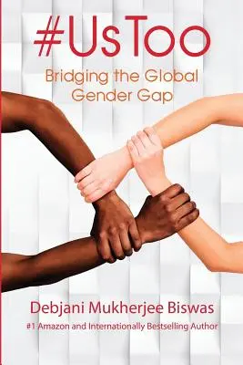 #UsToo: Preklenutie globálnych rodových rozdielov - #UsToo: Bridging the Global Gender Gap