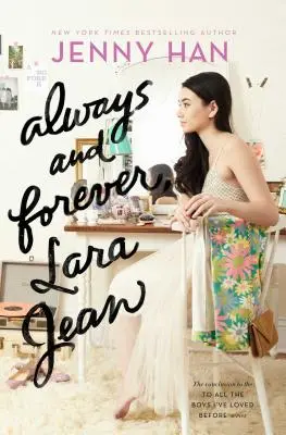 Vždy a navždy, Lara Jean, 3 - Always and Forever, Lara Jean, 3