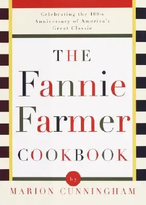 Kuchárska kniha Fannie Farmerovej - The Fannie Farmer Cookbook