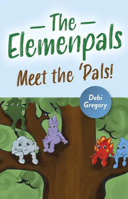The Elemenpals: Zoznámte sa s 'kamarátmi! - The Elemenpals: Meet the 'pals!