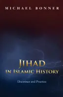 Džihád v dejinách islamu: Doktríny a prax - Jihad in Islamic History: Doctrines and Practice