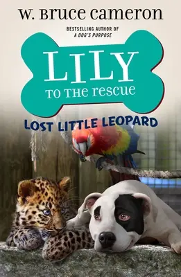 Lily na záchranu: Stratený malý leopardík - Lily to the Rescue: Lost Little Leopard