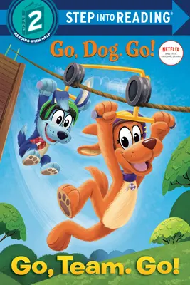 Do toho, tím. Do toho! (Netflix: Go, Dog. Go!) - Go, Team. Go! (Netflix: Go, Dog. Go!)
