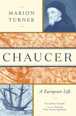 Chaucer: Chaucer: Európsky život - Chaucer: A European Life