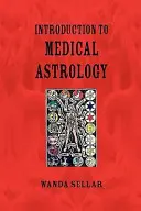 Úvod do lekárskej astrológie - An Introduction to Medical Astrology