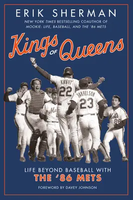 Králi kráľovien: Život mimo bejzbalu s tímom Mets '86 - Kings of Queens: Life Beyond Baseball with the '86 Mets