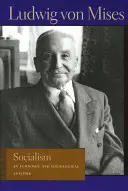 Socializmus: Ekonomická a sociologická analýza - Socialism: An Economic and Sociological Analysis