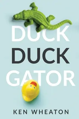 Kačica Kačica Aligátor - Duck Duck Gator