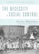 Nevyhnutnosť sociálnej kontroly - The Necessity of Social Control