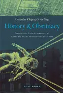 Dejiny a obštrukcie - History and Obstinacy