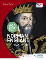 Aqa GCSE History: Aqa: Norman England, 1066-1100 - Aqa GCSE History: Norman England, 1066-1100