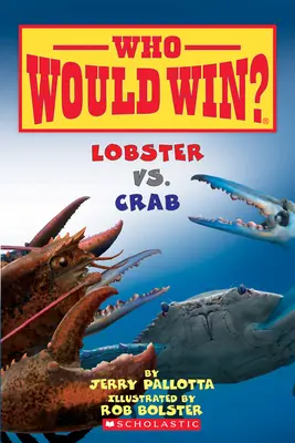 Homár vs. krab (Kto by vyhral?), 13 - Lobster vs. Crab (Who Would Win?), 13