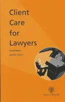 Starostlivosť o klienta pre právnikov - Client Care for Lawyers