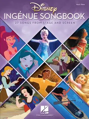 Disney Ingenue Songbook: 27 piesní z javiska a filmového plátna - Disney Ingenue Songbook: 27 Songs from Stage and Screen