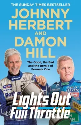 Zhasnuté svetlá, plný plyn: Dobrý, zlý a Bernie z Formuly 1 - Lights Out, Full Throttle: The Good the Bad and the Bernie of Formula One