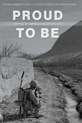Hrdí na to, že sú, 8: Písanie amerických bojovníkov, zväzok 8 - Proud to Be, 8: Writing by American Warriors, Volume 8