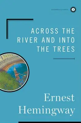 Cez rieku a do stromov - Across the River and Into the Trees