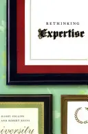 Prehodnotenie odbornosti - Rethinking Expertise