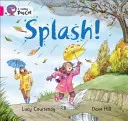 Špliechanie! - Splash!