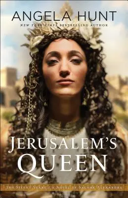 Jeruzalemská kráľovná: Román o Salome Alexandrovej - Jerusalem's Queen: A Novel of Salome Alexandra