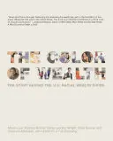 Farba bohatstva: Príbeh o rasových rozdieloch v bohatstve v USA - The Color of Wealth: The Story Behind the U.S. Racial Wealth Divide