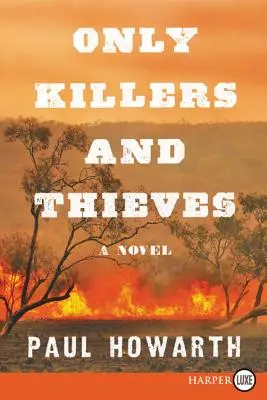 Len vrahovia a zlodeji - Only Killers and Thieves