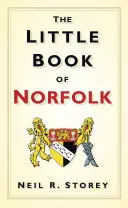 Malá kniha o Norfolku - The Little Book of Norfolk