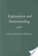Vysvetlenie a porozumenie - Explanation and Understanding