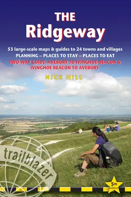 The Ridgeway: Vrátane 53 máp Veľkorozmerné turistické mapy: plánovanie, miesta na pobyt, miesta na jedenie - The Ridgeway: Planning, Places to Stay, Places to Eat; Includes 53 Maps Large-Scale Walking Maps