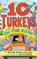 10 moriakov na ceste - 10 Turkeys in the Road
